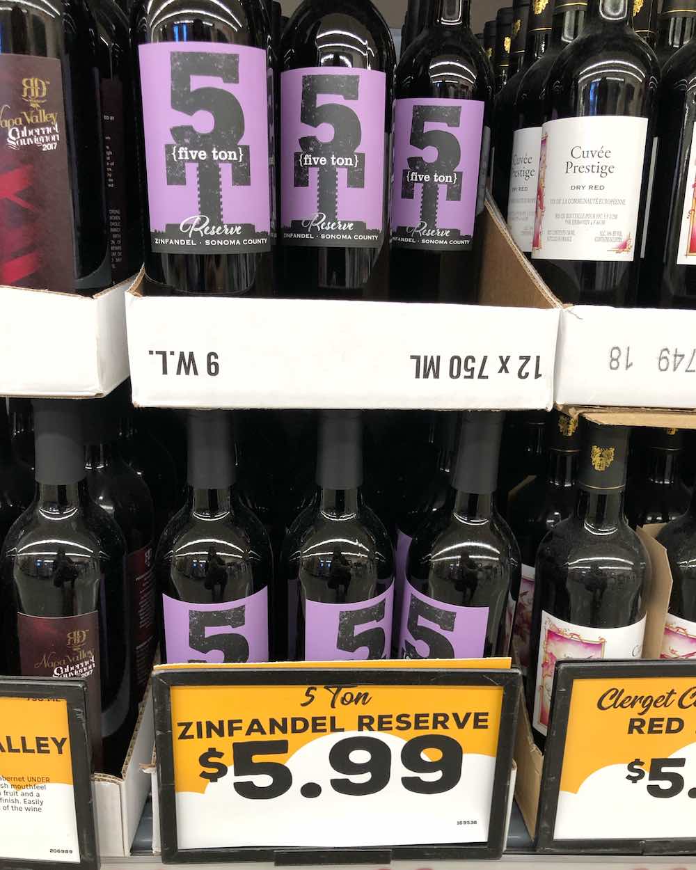 Grocery Outlet Wine - Five Ton Reserve Sonoma County Zinfandel